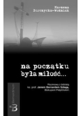 Na początku była miłość