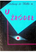 U źródeł Rozważania rekolekcyjne