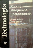 Technologia Roboty zbrojarskie i betoniarskie