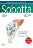 Atlas anatomii człowieka Sobotta Tom 1 Ogólne pojęcia anatomiczne. Narządy ruchu