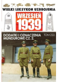 Wielki Leksykon Uzbrojenia Wrzesień 1939 Tom 222 Dodatki i oznaczenia mundurowe Część 2