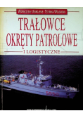 Trałowce okręty patrolowe i logistyczne