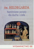 Św Hildegarda Natchnione porady dla ducha i ciała