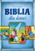 Ilustrowana Biblia dla dzieci