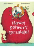 Nawet potwory sprzątają