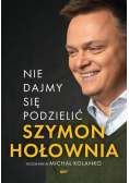 Nie dajmy się podzielić