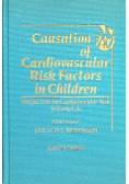 Causation of Cardiovascular Risk Factors in Children