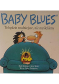 Baby Blues. To będzie trudniejsze, niż myśleliśmy