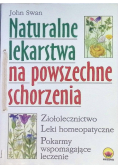 Naturalne lekarstwa na powszechne schorzenia