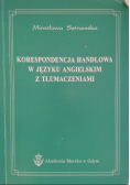 Korespondencja handlowa w języku angielskim z tłumaczeniem