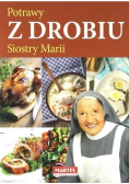 Potrawy z drobiu Siostry Marii