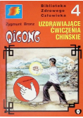 Biblioteka Zdrowego człowieka Część 4 Qigong medyczny 14 meridianów czyli Uzdrawiające ćwiczenia chińskie