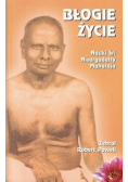Błogie życie Nauki Śri Nisargadatty Maharaja