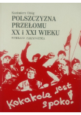 Polszczyzna Przełomu XX i XXI wieku