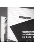 Współczesna architektura Katowic