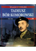 Władcy polski Tadeusz Bór-Komorowski 1944-1946 Nr 58 / 19