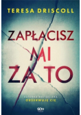 Zapłacisz mi za to