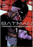 Batman Pogromca sprawiedliwości Tom 1