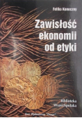 Zawisłość ekonomii od etyki