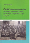 Szpital za czerwonym murem. Monografia Państwowego Szpitala dla Nerwowo i Psychicznie Chorych w Rybniku