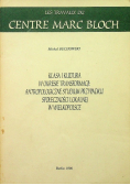Klasa i kultura w okresie transformacji antropologiczne studium przypadku społeczności lokalnej w Wielkopolsce