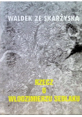 Rzecz o Włodzimierzu Sedlaku