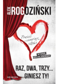 Raz, dwa, trzy giniesz ty