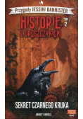 Przygody Jessiki Bannister Tom 2 Historie z dreszczykiem  Sekret czarnego kruka