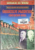 Śmiertelny pojedynek Chruszczow - Beria