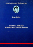 Studia z dziejów administracji nowożytnej