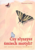 Czy słyszysz śmiech motyli