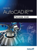 AutoCAD 2016 PL Pierwsze kroki