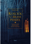 Kościół u bram piekieł Przyczyny i skutki