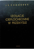 Izolacje ciepłochronne w przemyśle