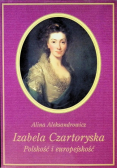 Izabela Czartoryska Polskość i europejskość