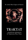 Traktak o prawdziwym nabożeństwie do Najświetszej Maryi Panny