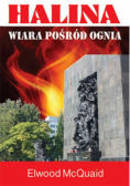 Halina wiara pośród ognia