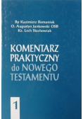 Komentarz praktyczny do Nowego Testamentu Tom 1