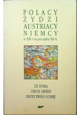 Polacy Żydzi Austriacy Niemcy w XIX i na początku XX w