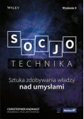 Socjotechnika Sztuka zdobywania władzy