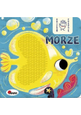 Dotykam poznaję Morze