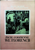 Życie codzienne we Florencji