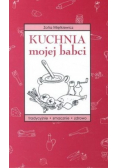Kuchnia mojej babci