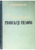Technologia produkcji filmów