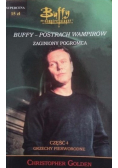 Buffy postrach wampirów Zaginiony pogromca Część 4 Grzechy pierworodne