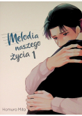 Melodia Naszego Życia 1 Mita