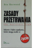Zasady Przetrwania Sekrety i fakty naukowe które mogą ocalić ci życie