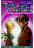 Witch Tom 7 Pewnego dnia go spotkasz