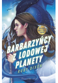 Barbarzyńcy z Lodowej Planety