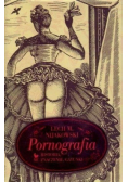Pornografia. Historia, znaczenie, gatunki